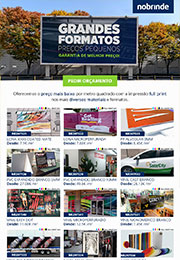 Grandes formatos, pre�os pequenos! Garantimos o Melhor Pre�o.